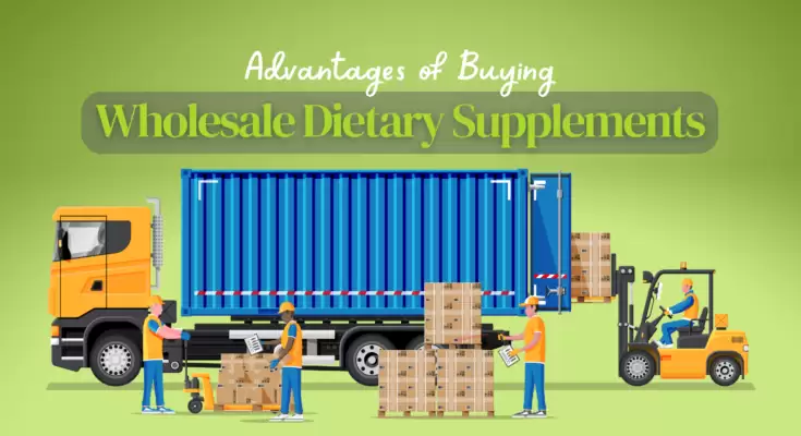 A Trending Supplements Market and the Advantages of Buying Wholesale Dietary Supplements
