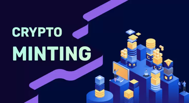 Crypto Minting Explained: What It Means And Market Opportunities