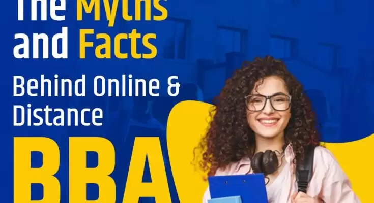 The Myths and Facts Behind Online and Distance BBA